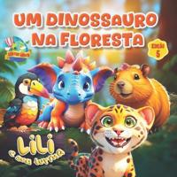 Um Dinossauro na Floresta