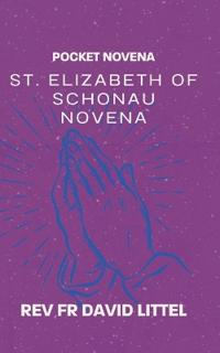 St. Elizabeth of Schonau Novena