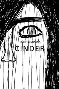 Murarka, R: Cinder