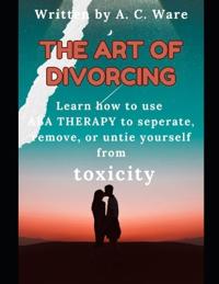 The Art of Divorcing