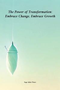 The Power of Transformation