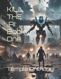 Kill the AI
