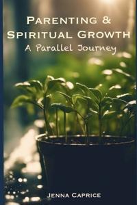 " Parenthood & Spiritual Growth