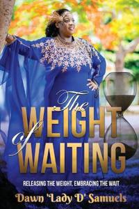 The Weight of Waiting
