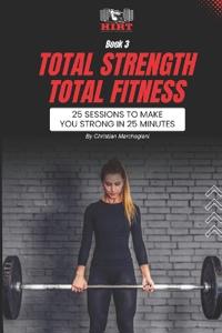 Total STRENGTH Total FITNESS