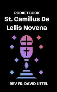 St. Camillus De Lellis Novena