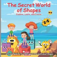 The Secret World of Shapes