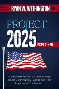 Project 2025 Explained