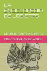 La Enciclopedia de Los Etfs