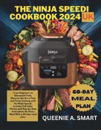 The Ninja Speedi Cookbook 2024 UK