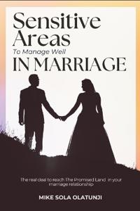 Sensitive Areas to Manage Well in Marriage