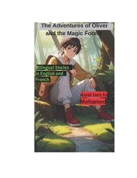 The Adventures of Oliver and the Magic Forest