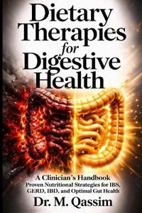Dietary Therapies for Digestive Health