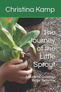 The Journey of the Little Sprout