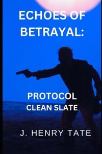 Echoes of Betrayal