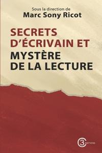 Secrets d'écrivain et mystère de la lecture