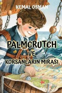 Palmcrutch ve Korsanlarin Mirasi