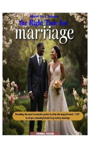 How to Choose the Right Time for Marriage