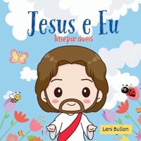 Jesus e Eu