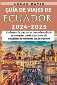 Guía de Viajes de Ecuador 2024 - 2025