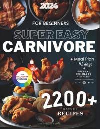 Super Easy Carnivore Diet Cookbook For Beginners
