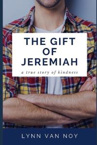 The Gift of Jeremiah