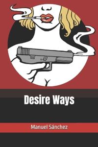 Bokomslag for "Desire Ways"