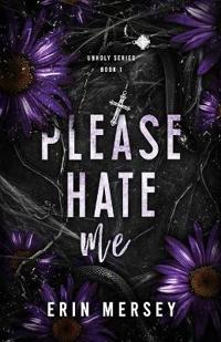 Please Hate Me