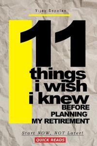 11 Things I wish I Knew Before Planning My Retirement