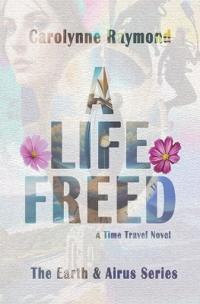 A Life Freed