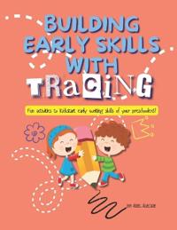 Building Early Skills with Tracing