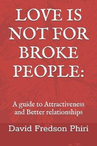 Love Is Not for Broke People