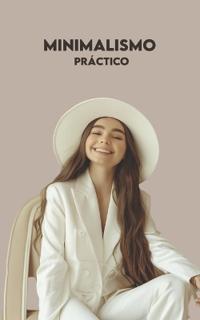 Minimalismo Práctico