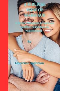 A Biblical View of Marriage
