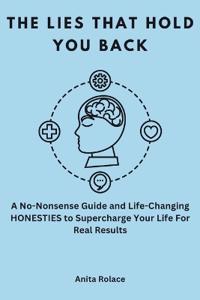 The Lies That Hold You Back