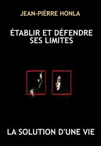 Établir Et Défendre Ses Limites