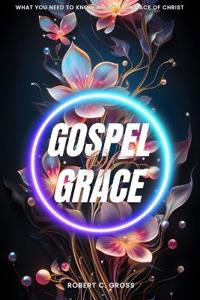 The Gospel of Grace