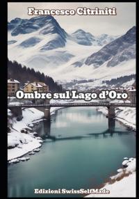 Ombre sul Lago d'Oro