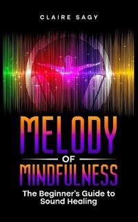Melody of Mindfulness