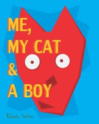 Me, my Cat & a Boy