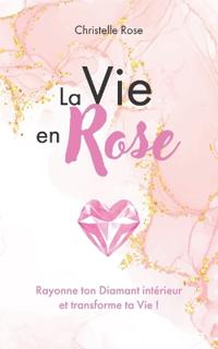 La Vie en Rose