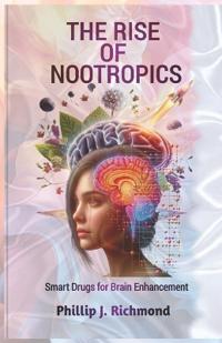 The Rise of Nootropics