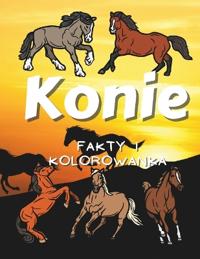 Konie Fakty i Kolorowanka