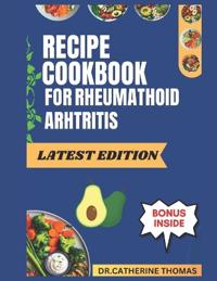 Recipe Cookbook for Rheumatoid Arthritis