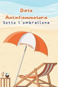 Dieta Antinfiammatoria sotto l'ombrellone