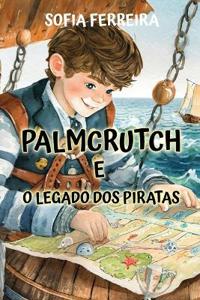 Palmcrutch e o Legado dos Piratas