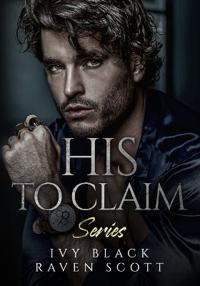 His to Claim Series Books 1 - 5