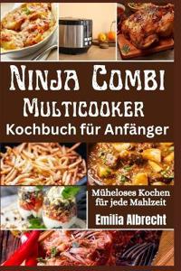 Ninja Combi Multicooker Kochbuch für Anfänger