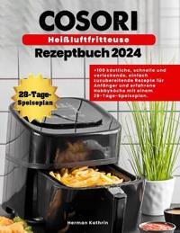 cosori heißluftfritteuse rezeptbuch 2024