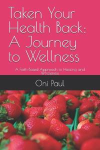 Taken Your Health Back